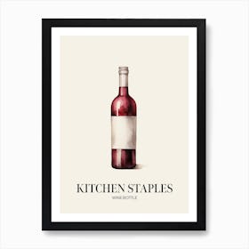 Kitchen Staples Wine Bottle 2 Art Print