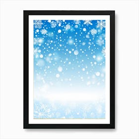 Template Snowfall Pattern Defocused Flier Holiday Frost Snowflake Fall Season Shine Blue (33) Art Print