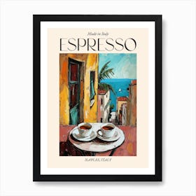 Naples Espresso Made In Italy 2 Poster Art Print