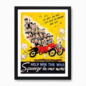 Squeeze In One More, Funny WW2 Propaganda Poster Art Print