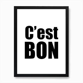 Cest Bon Monochrome Art Print