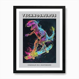 Neon Dinosaur Line Illustration On A Skateboard 2 Poster Art Print
