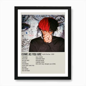 Come As You Are By Dc The Don 2020 Poster Art Print