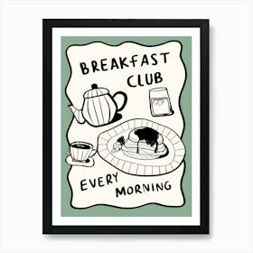 Breakfast Club Green Poster