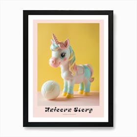 Pastel Toy Unicorn Playing Soccer 3 Poster Art Print