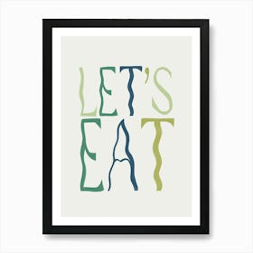 Let's Eat 1 Art Print