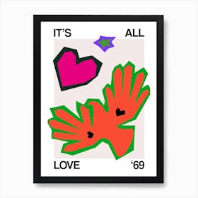 Its All Love Bird Orange 1 Art Print