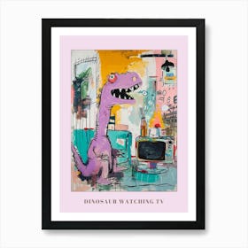 Dinosaur Watching Tv Purple Graffiti Brushstroke Poster Art Print