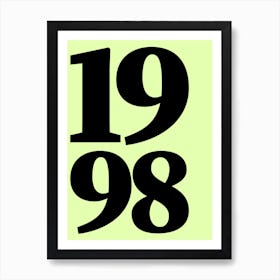 1998 Typography Date Year Word Art Print