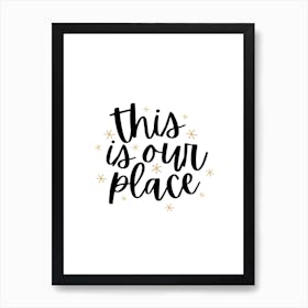 This Is Our Place Taylor Swift Art Print