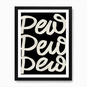PewPew Art Print