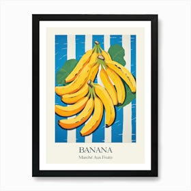 Marche Aux Fruits Bananas Fruit Summer Illustration 4 Art Print