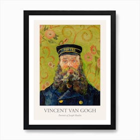 Portrait Of Joseph Roulin, Vincent Van Gogh Poster Art Print