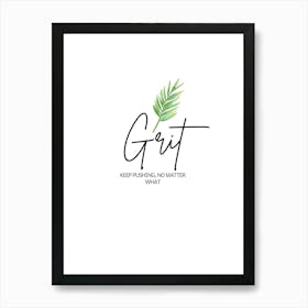 Grit motivational Art Print