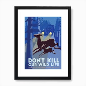 Don't Kill Our Wild Life Vintage Art Print