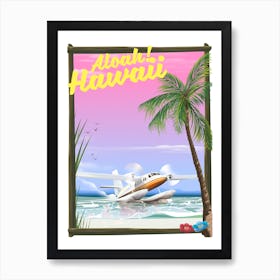 Aloha Hawaii Seaplane travel poster Art Print