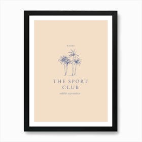 Malibu Sport Club Art Print