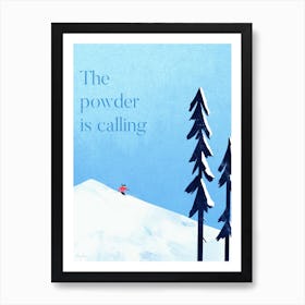 Skiing Travel Print, Minimalist Mountain Quote Art Print