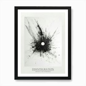 Disintegration Abstract Black And White 8 Poster Art Print