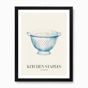 Kitchen Staples Colander 2 Art Print