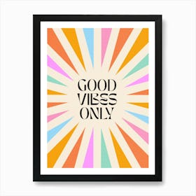 Good Vibes Only Retro Rainbow Art Print