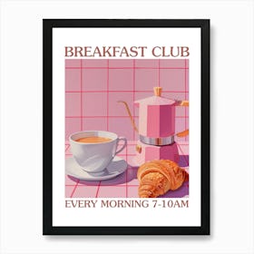 Breakfast Club Moka Coffee 4 Art Print