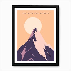 Reaching New Heights 1 Art Print