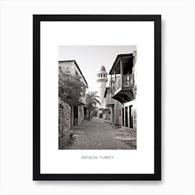 Poster Of Antalya, Turkey, Photography In Black And White 7 Art Print