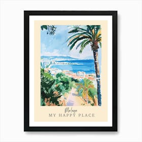 My Happy Place Malaga 3 Travel Poster Art Print