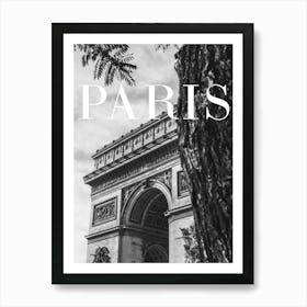 Paris Travel Poster Black and White - Arc de Triomf_2365338 Art Print