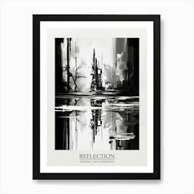 Reflection Abstract Black And White 3 Poster Art Print