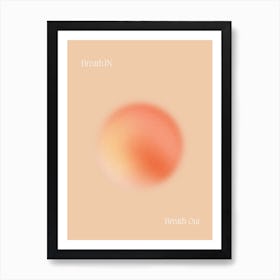 Breath In Breath Out Colour Art Print
