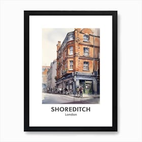 Shoreditch, London 4 Watercolour Travel Poster Art Print