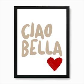 Ciao Bella 3 Art Print