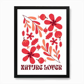 Nature Lover Art Print