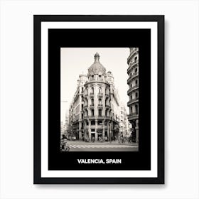 Poster Of Valencia, Spain, Mediterranean Black And White Photography Analogue 2 Art Print