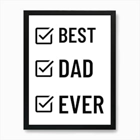 Best Dad Ever Happy Father’s Day 2 Art Print