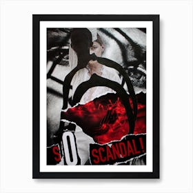 So Scandal Art Print