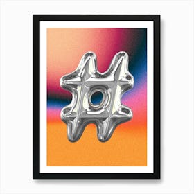 Chrome Hashtag Poster Art Print