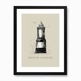 Trwyn Du Lighthouse Art Print