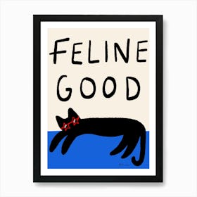 Feline Good Blue Art Print