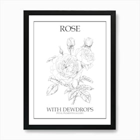 Rose With Dewdrops Line Drawing 3 Poster Art Print