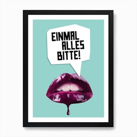 Einmal Alles Bitte Art Print