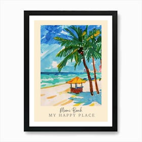 My Happy Place Miami Beach 4 Travel Poster Art Print