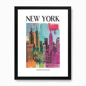 Manhattan Skyline New York Colourful Silkscreen Illustration 4 Poster Art Print