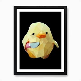 dont duck with me Art Print