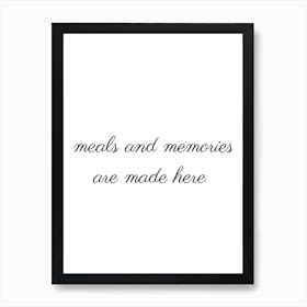 Meals & Memories, Quote, Kitchen, Wall Print Art Print