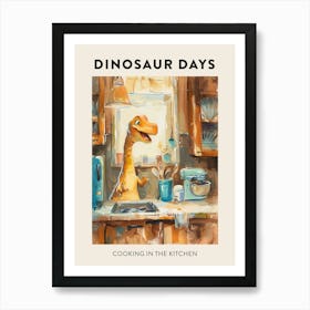 Dinosaur Cooking In The Kitchen Poster 3 Art Print