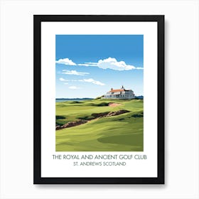 The Royal And Ancient Golf Club Of St Andrews (New Course)   St Art Print