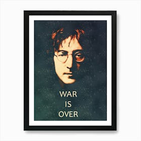 War Is Over 3 Art Print